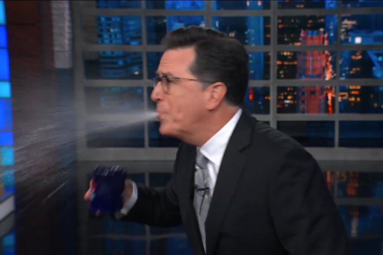 Stephen Colbert, mid-spit take.