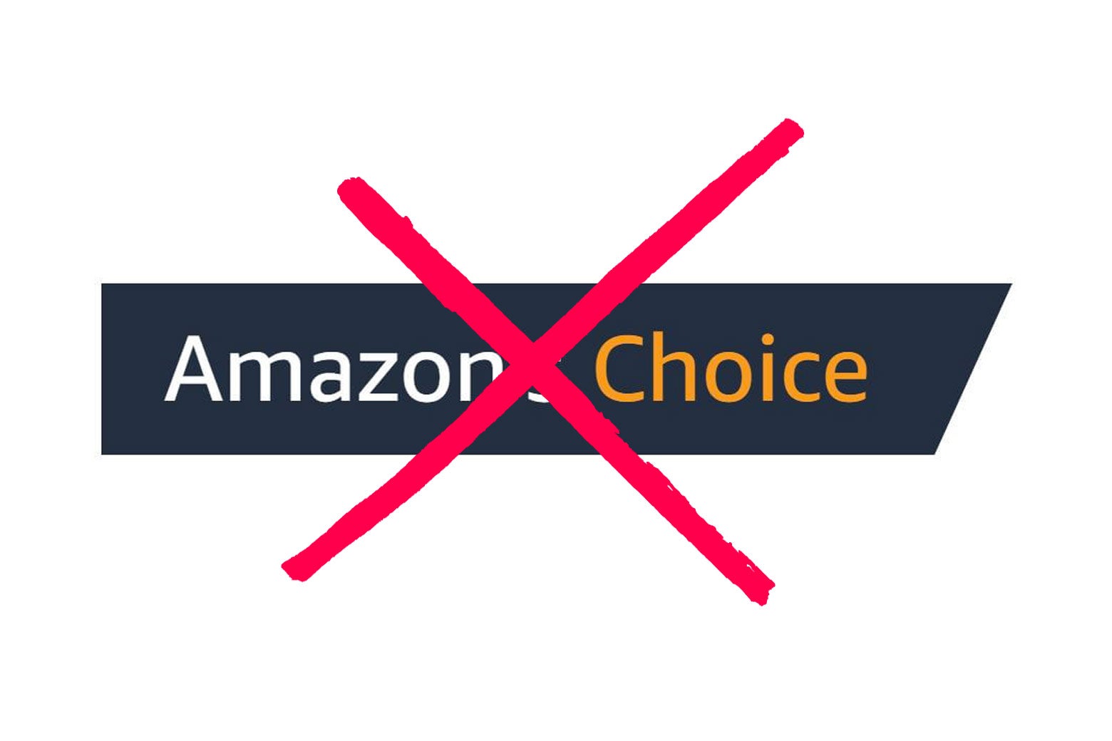 Photo illustration of a crossed out Amazon Choice label.