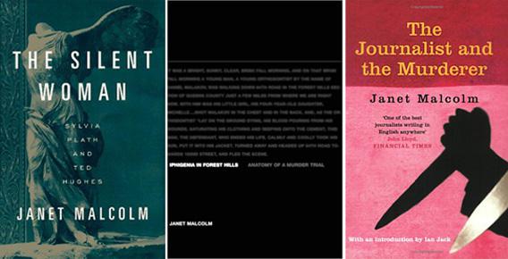 From left to right: The Silent Woman, Iphigenia in Forest Hills, and The Journalist and the Murderer, by Janet Malcolm