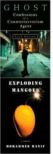 Ghost: Confessions of a Counterterrorism Agent and A Case of Exploding Mangoes