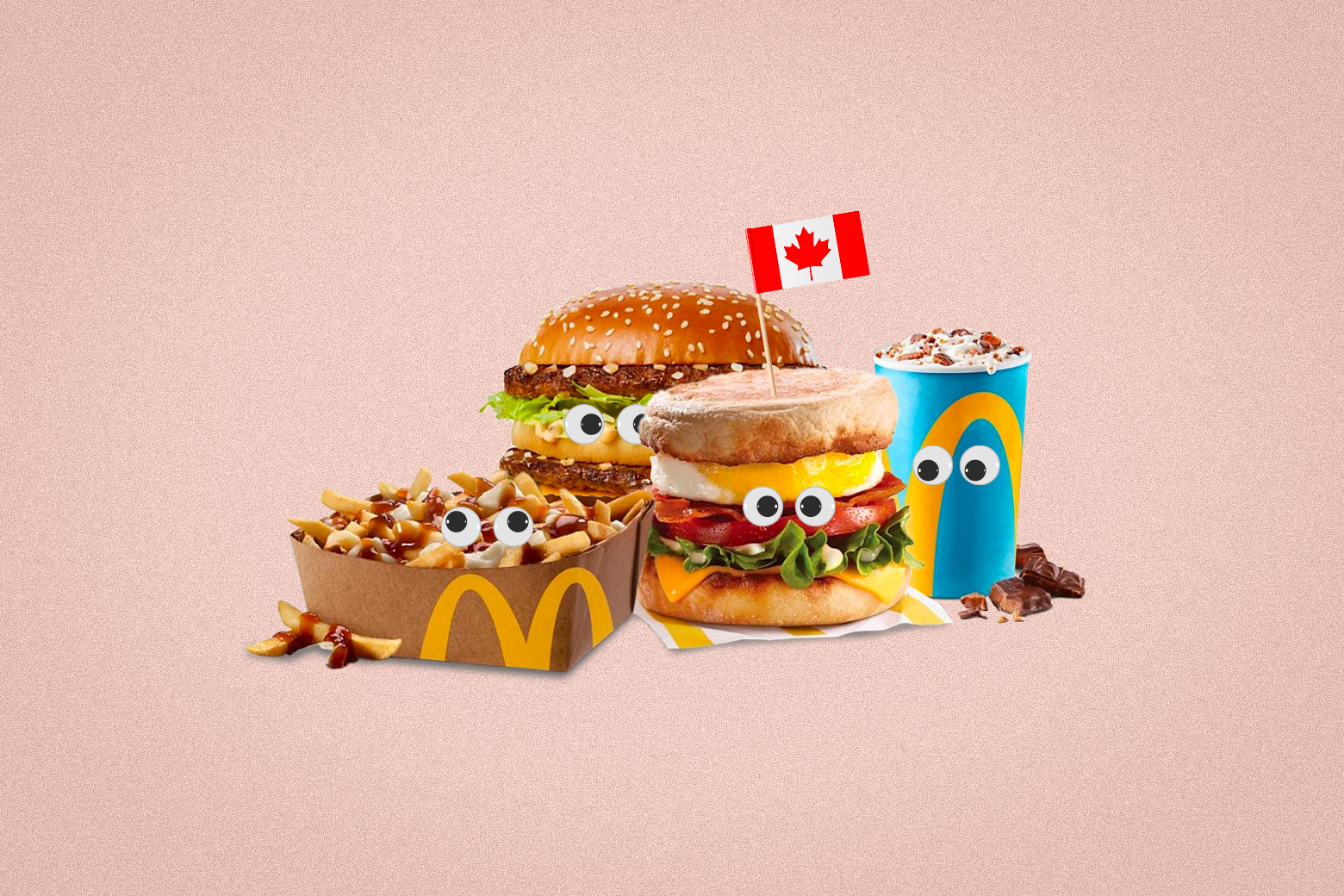 Canadian McDonald's items, including poutine, an Egg BLT McMuffin, a Skor McFlurry, and a massive Grand Mac, over a pastel pink background. All items are adorned with googly eyes, and a Canadian flag is planted atop the McMuffin.
