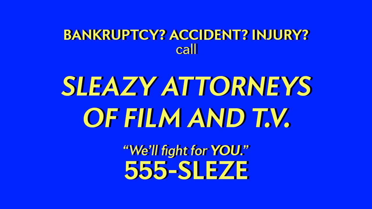 Sleazy lawyer archetype Before Better Call Saul, enjoy bad attorneys