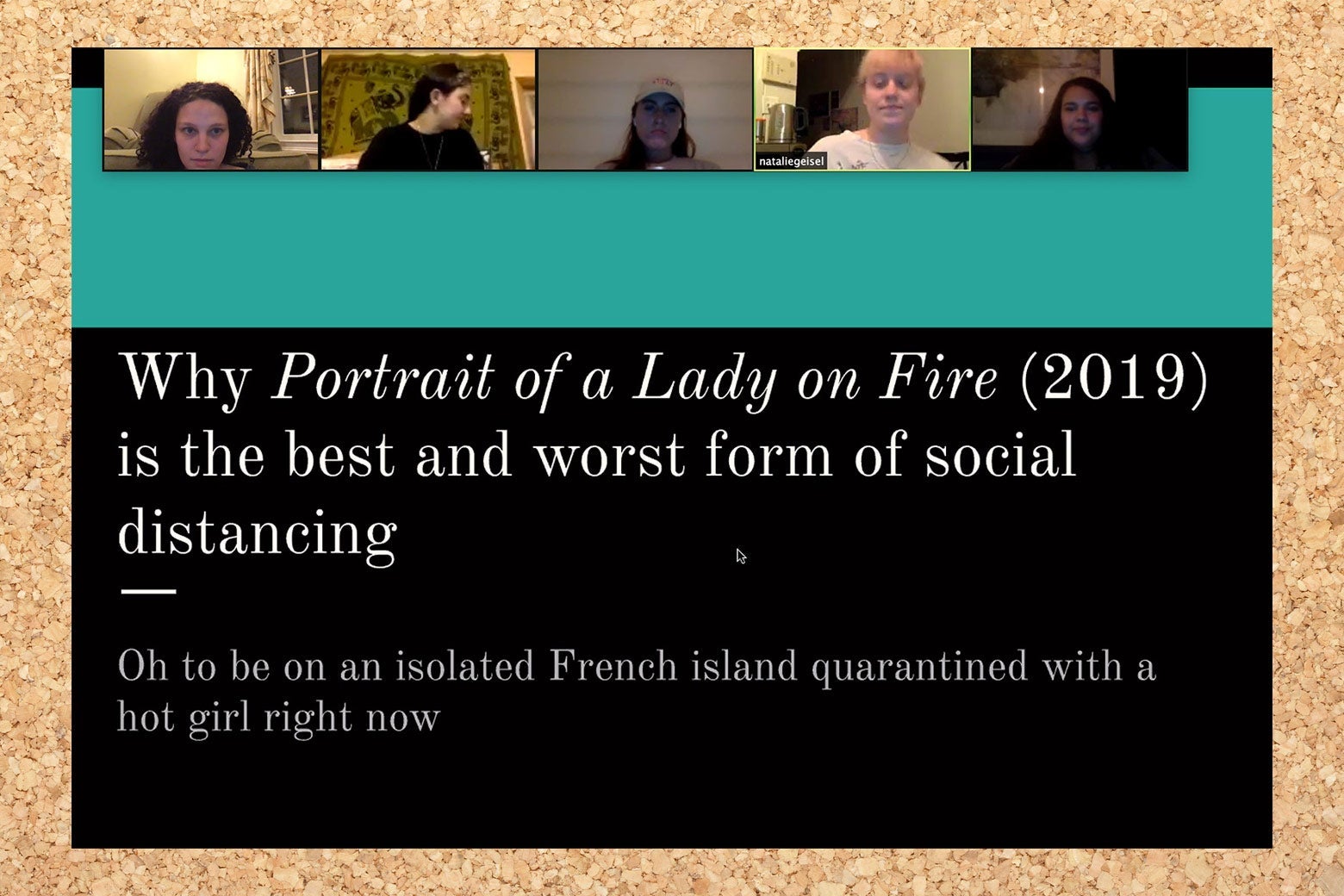 A powerpoint screengrab that says "Why Portrait of a Lady Is the Best and Worst Form of Social Distancing."