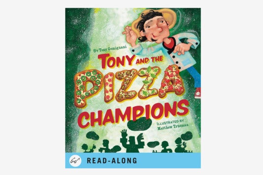 Tony and the Pizza Champions.