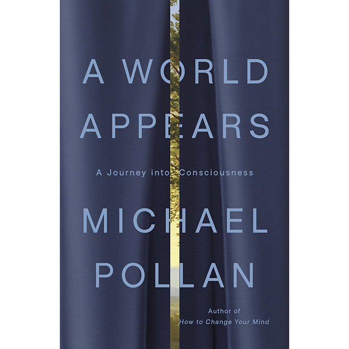 Michael Pollan's book cover for A World Appears.