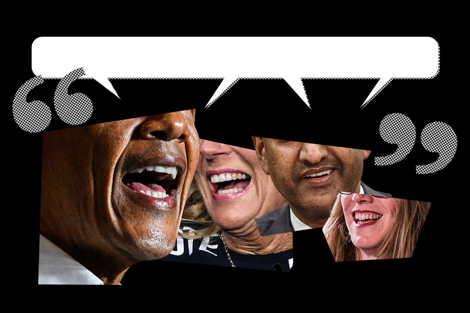 The mouths of Barack Obama, Jill Biden, Ro Khanna, and Jen O'Malley Dillon with quotes and a speech bubble illustrated coming from them.