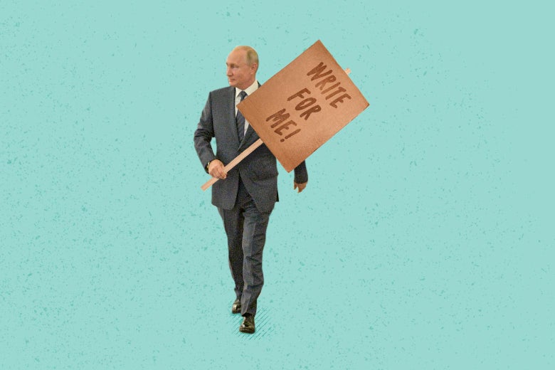 Vladimir Putin holding a sign that reads, "Write for me!"